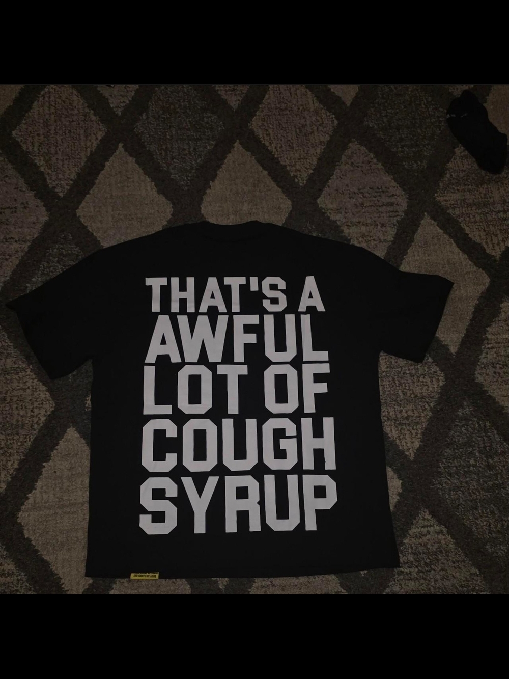 'That's A Awful Lot Of Cough Syrup By Desto Dub'